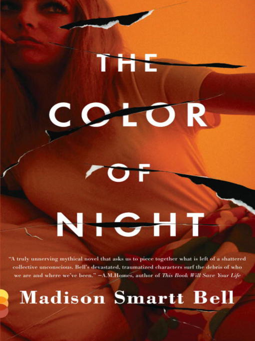 Title details for The Color of Night by Madison Smartt Bell - Available